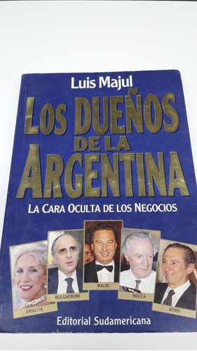 Dueños De La Argentina, Los De  Majul, Luis Sudamericana