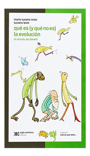 Qué Es (y Qué No Es) La Evolución: El Círculo De Darwin Mar