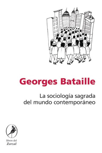 Libro La Sociología Sagrada Del Mundo Contemporáneo