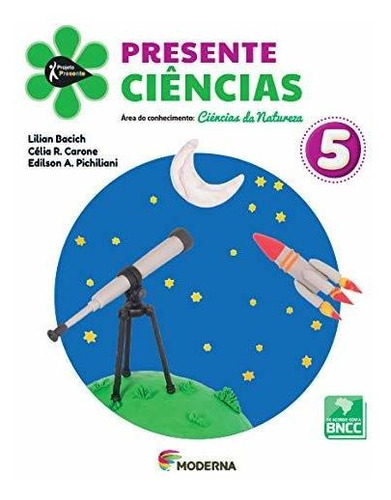 Libro Projeto Presente - Ciencias Naturais - 5 Ano - Ef Ii -