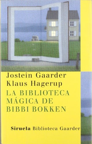 La Biblioteca Magica De Bibbi Bokken - Gaarder Jostein Hager