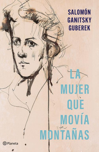 Libro La Mujer Que Movia Montañas