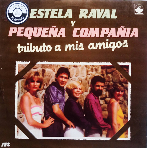 Estela Raval Y Pequeña Compañía - Tributo A Mis Amigos Lp Y