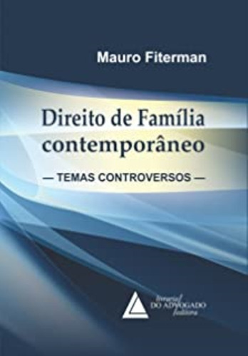 Direito De Familia Contemporaneo - Temas Controversos