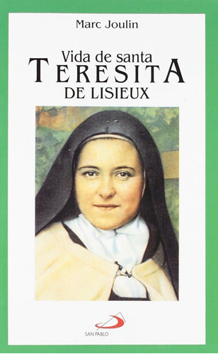 Libro - Vida De Santa Teresita De Lisieux 