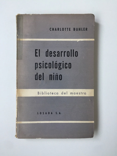 El Desarrollo Psicológico Del Niño / Charlotte Buhler