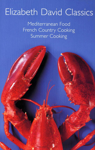 Libro: Elizabeth David Classics : Mediterranean Food, French