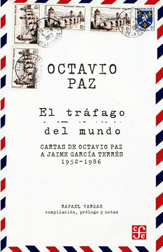 Tráfago Del Mundo, El - Octavio Paz