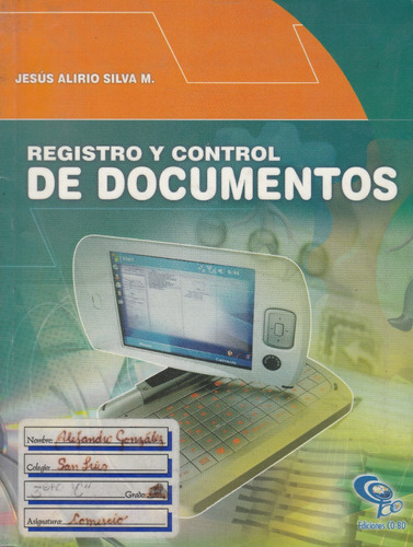 Registro Y Control De Documentos Jesus Alirio Silva 