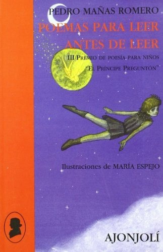 Poemas Para Leer Antes De Leer (ajonjolí)