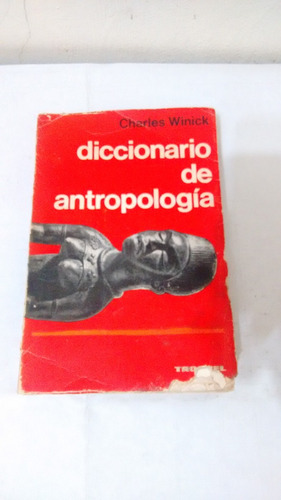 Diccionario De Antropologia De Charles Winick - Troquel