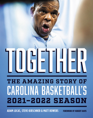 Libro Together: The Amazing Story Of Carolina Basketball'...