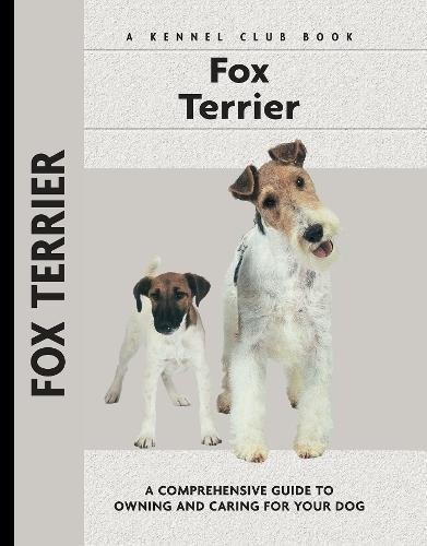 Fox Terrier (comprehensive Owners Guide)