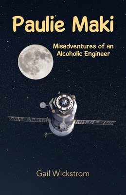 Libro Paulie Maki: Misadventures Of An Alcoholic Engineer...