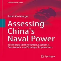 Comprar Libro Assessing China's Naval Power - Sarah Kirchberger
