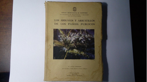 Libro Los Arbustos Y Arbustillos De Los Paseos Públicos