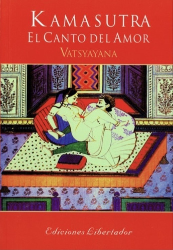 Kamasutra - Vatsyayana - Ediciones Libertador
