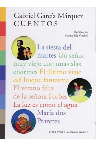 Cuentos Ilustrados - Gabriel Garcia Marquez - Gabriel Garcia
