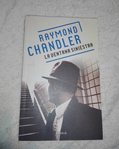 Raymond Chandler - La Ventana Siniestra - Imperdible