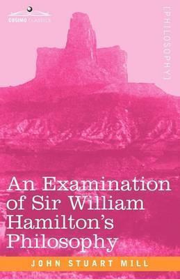 Libro An Examination Of Sir William Hamilton's Philosophy...