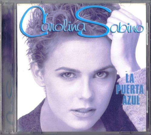 Cd Carolina Sabino La Puerta Azul.