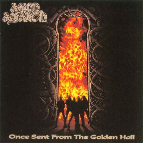 Amon Amarth  Once Sent From The Golden Hall - Metal Cd