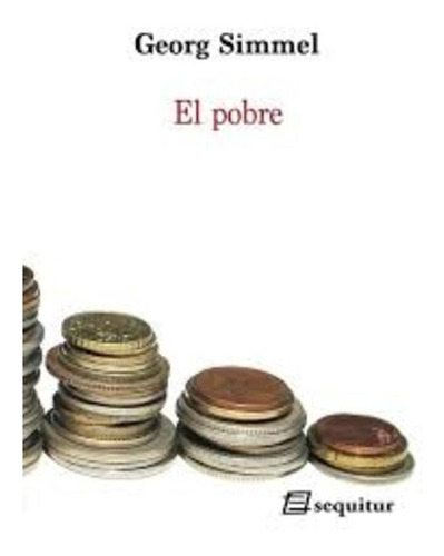 El Pobre . Nueva Edicion - Simmel Georg