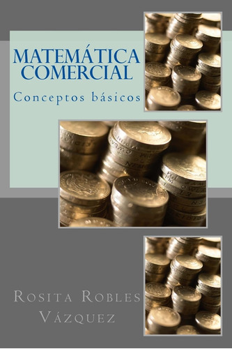 Libro: Matemática Comercial: Conceptos Básicos (spanish Edit