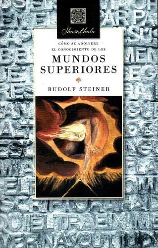 Libro Como Se Adquiere El Conocimiento De Los Mundos Supe...