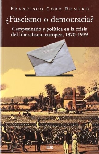 Libro Fascismo O Democracia  De