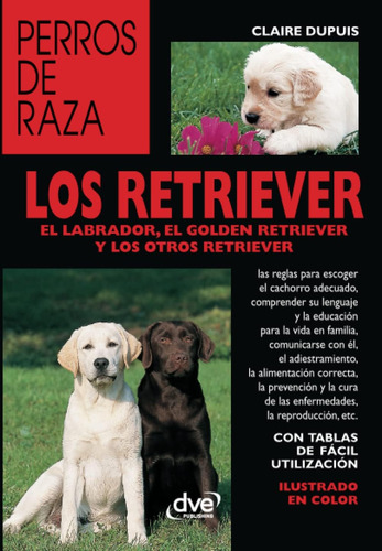 Libro: Los Retriever (spanish Edition)