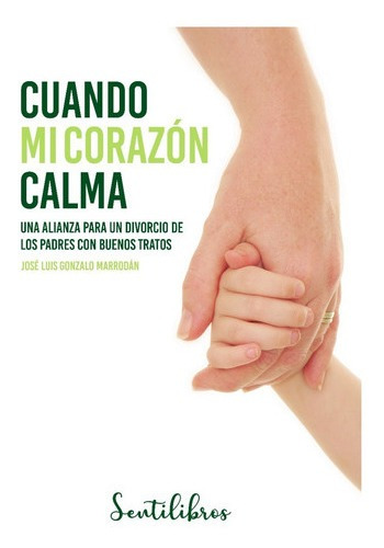 Libro Técnico Cuando Mi Corazón Calma