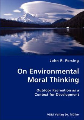 Libro On Environmental Moral Thinking- Outdoor Recreation...