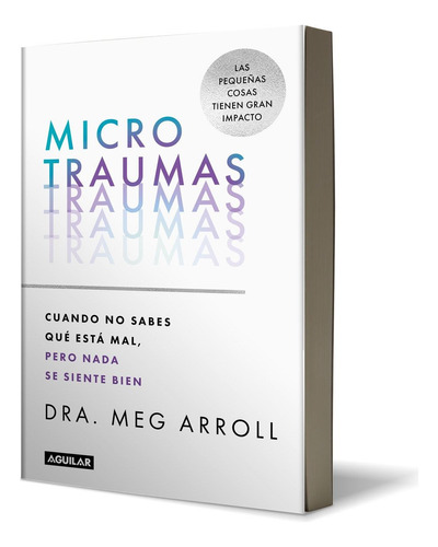 Microtraumas - Meg Arroll