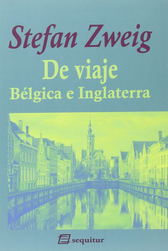 Libro - De Viaje I - Bélgica E Inglaterra 3ªed 