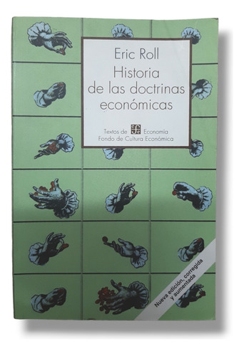 Historia De Las Doctrinas Económicas Erick Roll 