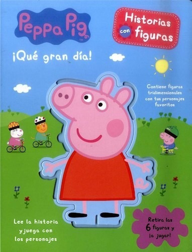 Peppa Pig Que Gran Dia Historias Con Figuras - Aa.vv