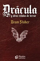Comprar Dracula Y Otros Relatos De Terror - Stoker - Td
