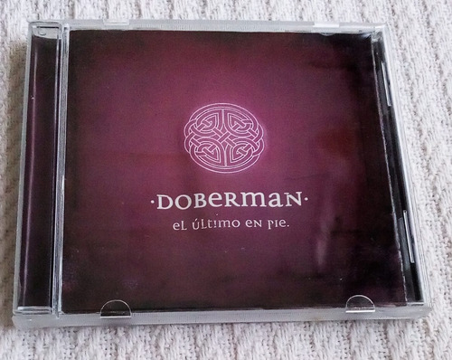 Doberman - El Último En Pie ( C D 2007)