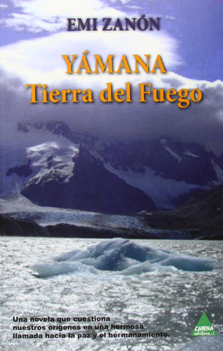 Libro Yámana, Tierra De Fuego - Zanon, Emi