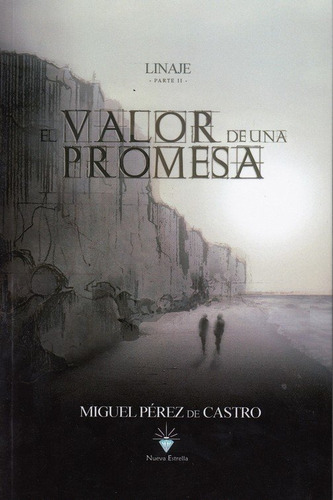 Libro Linaje Ii - El Valor De Una Promesa - Pã©rez De Cas...