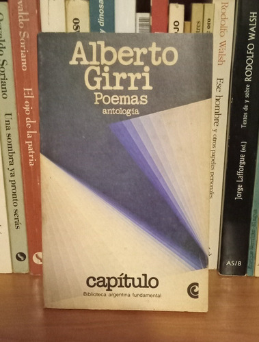 Poemas (antología) - Alberto Girri - Caballito - Puan