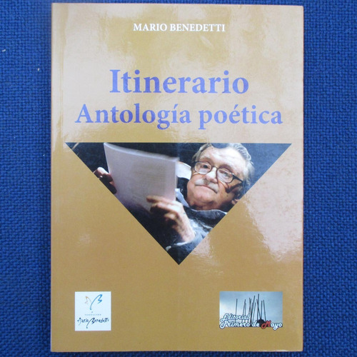 Itinerario Antologia Poetica, Mario Benedetti, Ed. Primero D