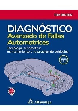 Libro Diagnóstico Avanzado De Fallas Automotrices Denton