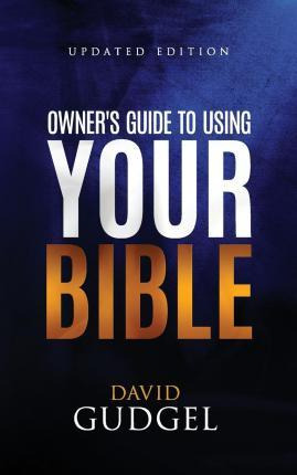 Libro Owner's Guide To Using Your Bible - Dr David Gudgel