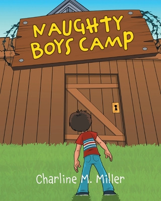Libro Naughty Boys Camp - Miller, Charline M.
