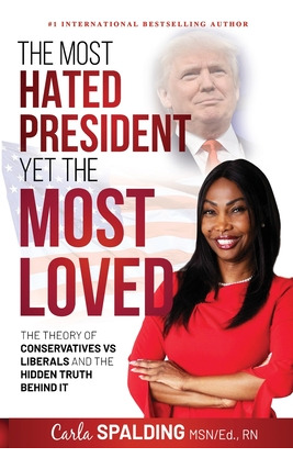 Libro The Most Hated President, Yet The Most Loved: The T...
