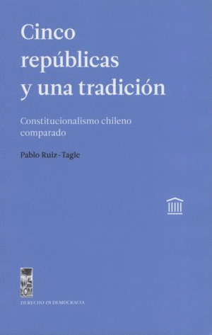 Libro Cinco Repúblicas Y Una Tradición