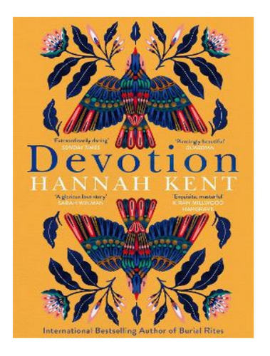Devotion - Hannah Kent. Eb14