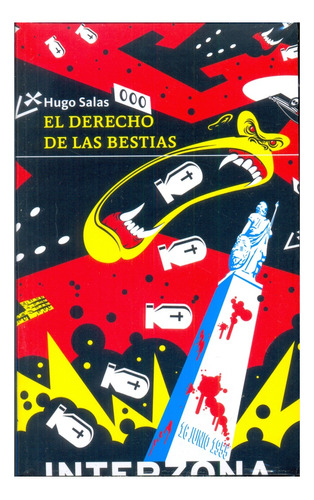 Derecho De Las Bestias, El - Hugo Salas